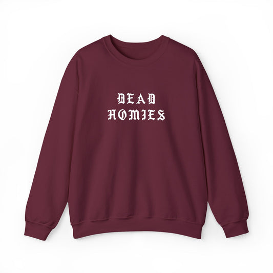 “Dead Homies” Heavyweight Crewneck