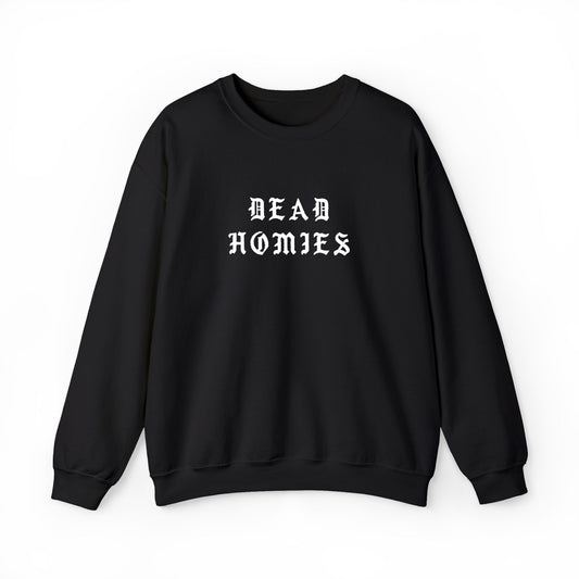 “Dead Homies” Heavyweight Crewneck