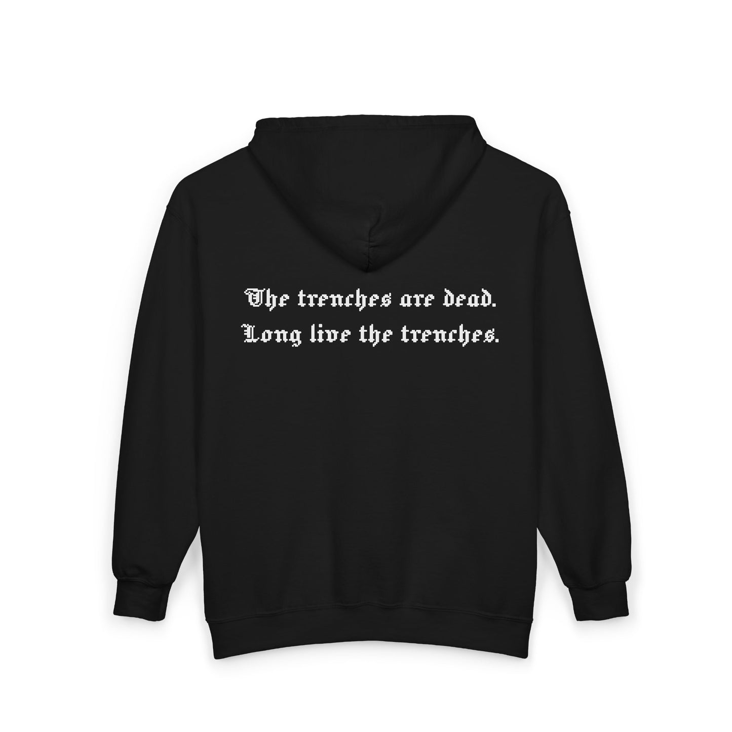 “The Trenches Are Dead” Pill Zip Hoodie